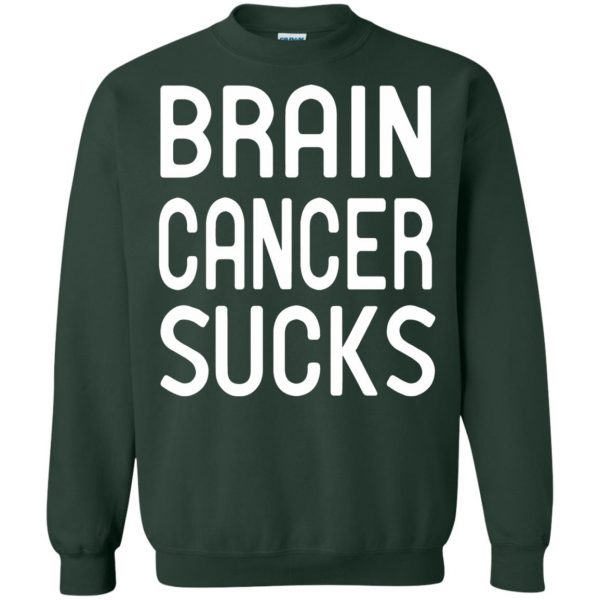 brain cancers sweatshirt - forest green
