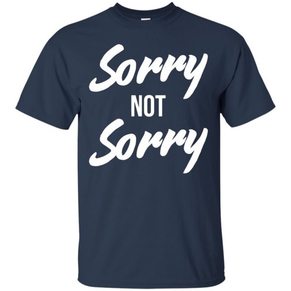sorry not sorry t shirt - navy blue