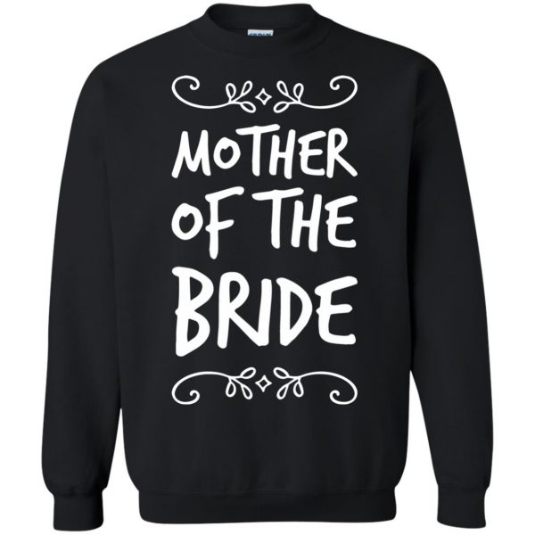 mother of the bride sweatshirt - black