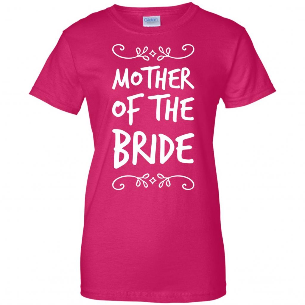 Mother Of The Bride Shirt - 10% Off - FavorMerch