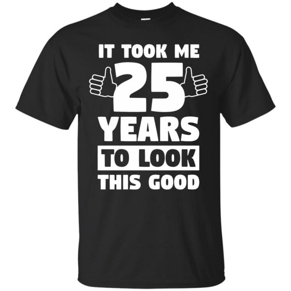 25th birthday shirt - black