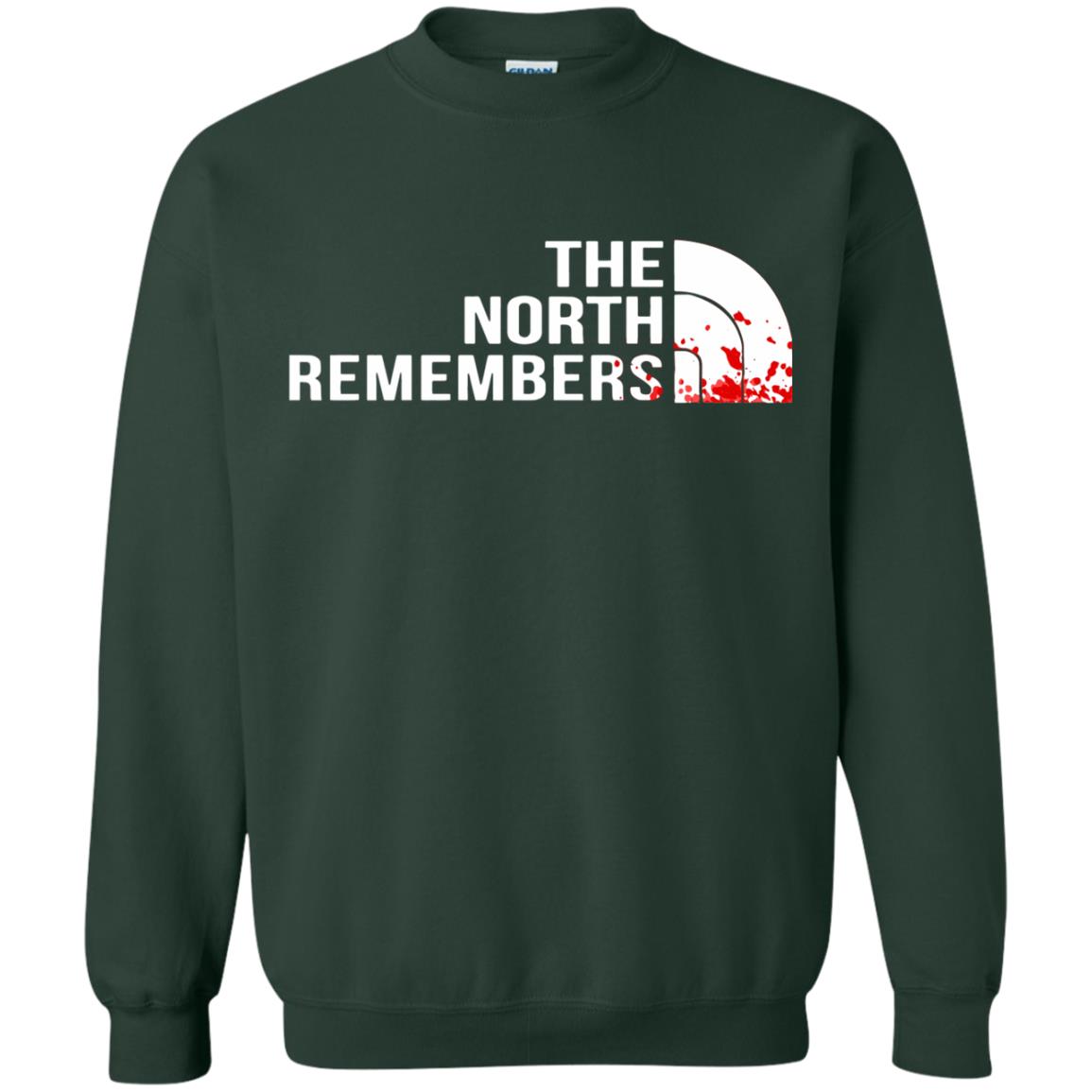 the north remembers sweatshirt - forest green