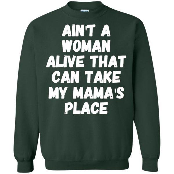 aint a woman alive sweatshirt - forest green