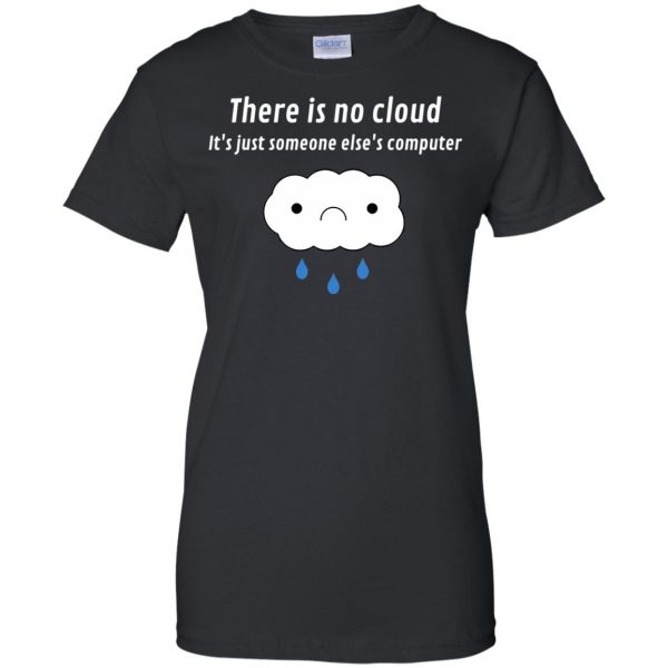 there is no cloud womens t shirt - lady t shirt - black