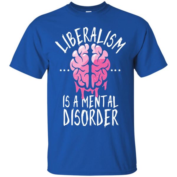 liberalism is a mental disorder t shirt - royal blue
