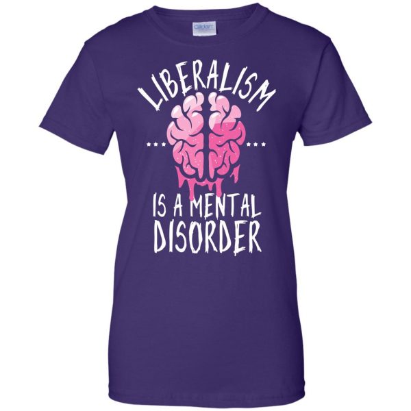 liberalism is a mental disorder womens t shirt - lady t shirt - purple