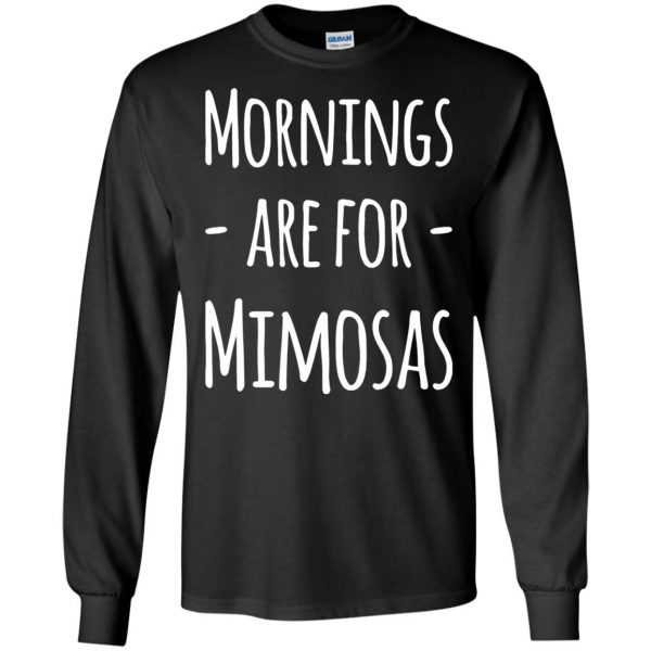 mornings are for mimosas long sleeve - black