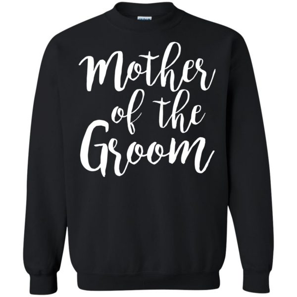 mother of the groom sweatshirt - black