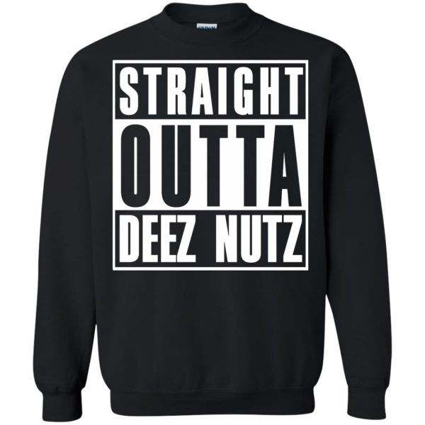 deez nuts sweatshirt - black