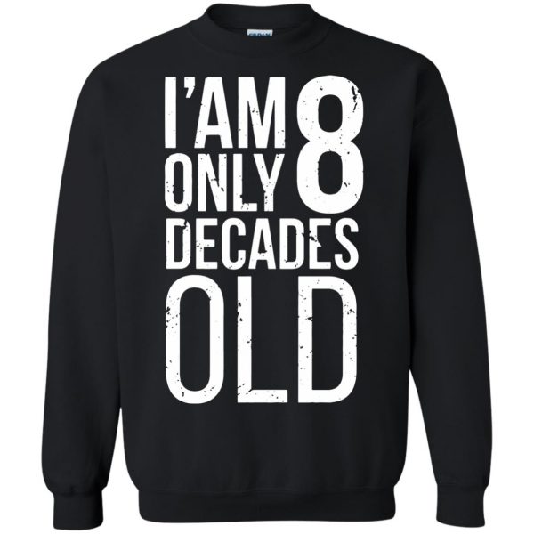 80th birthday sweatshirt - black