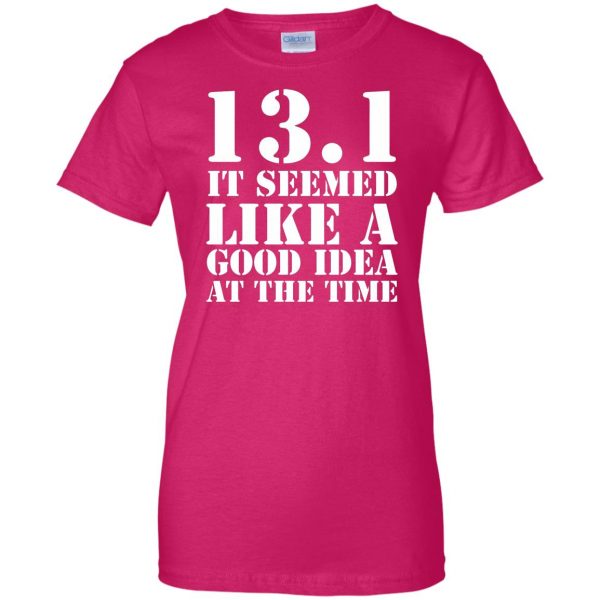 funny half marathons womens t shirt - lady t shirt - pink heliconia
