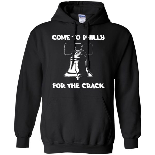 come to philly for the crack hoodie - black