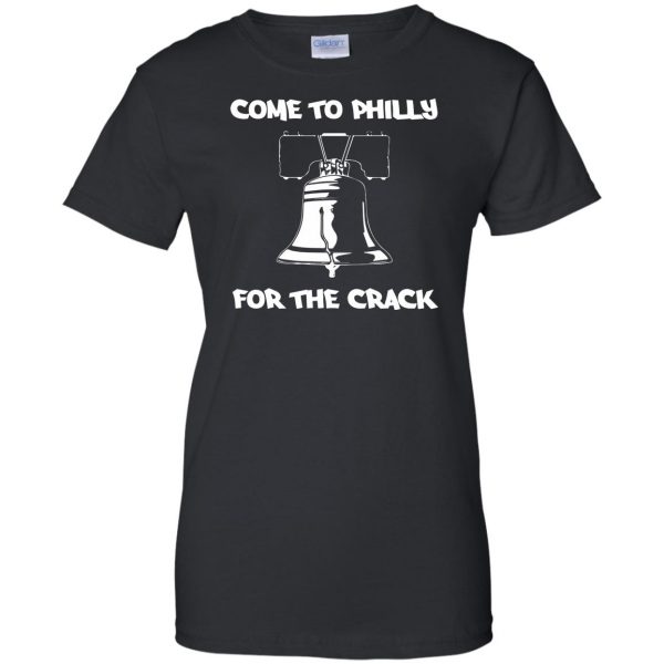 come to philly for the crack womens t shirt - lady t shirt - black
