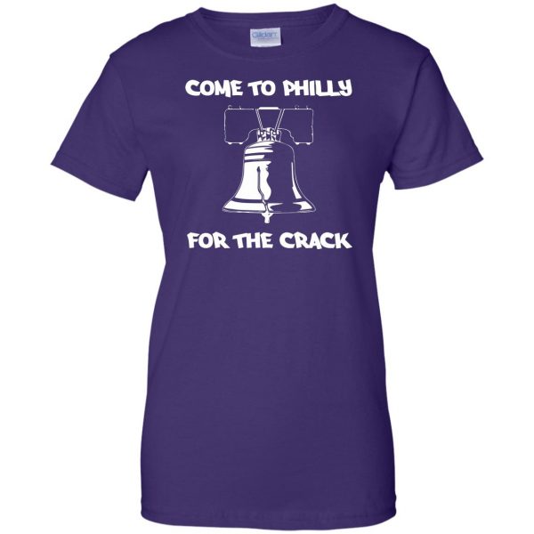 come to philly for the crack womens t shirt - lady t shirt - purple