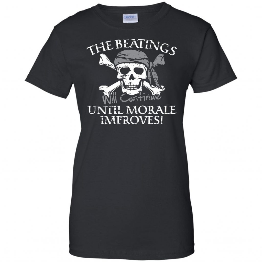 The Beatings Will Continue Until Morale Improves T Shirt - 10% Off ...