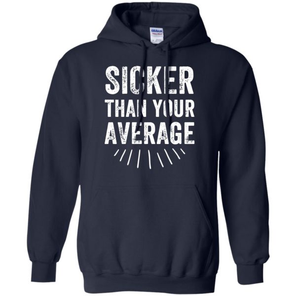 sicker than your average hoodie - navy blue