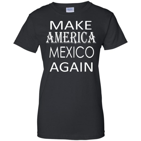 make america mexico again womens t shirt - lady t shirt - black