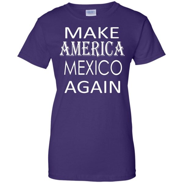 make america mexico again womens t shirt - lady t shirt - purple