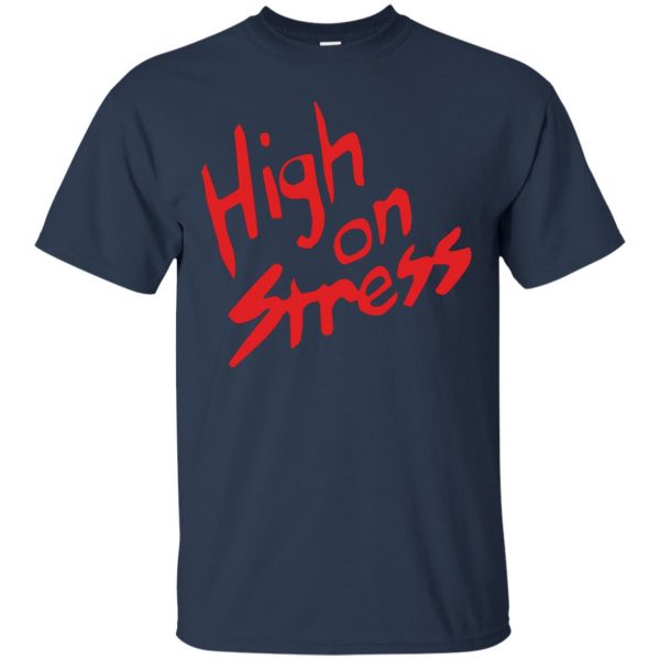 high on stress t shirt - navy blue