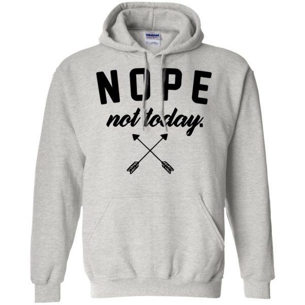 nope not today hoodie - ash
