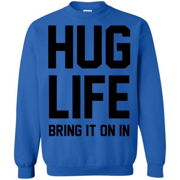 hug life sweatshirt - royal blue