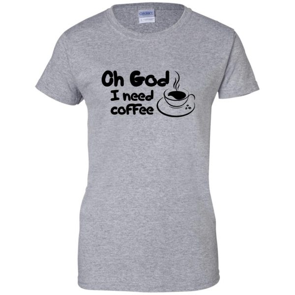 i need coffee womens t shirt - lady t shirt - sport grey