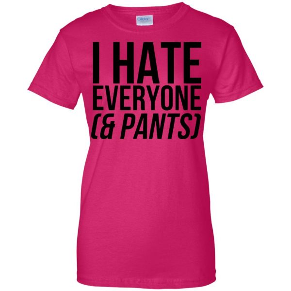 i hate everyone womens t shirt - lady t shirt - pink heliconia