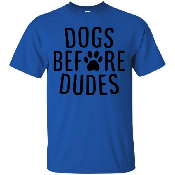 dogs before dudes t shirt - royal blue