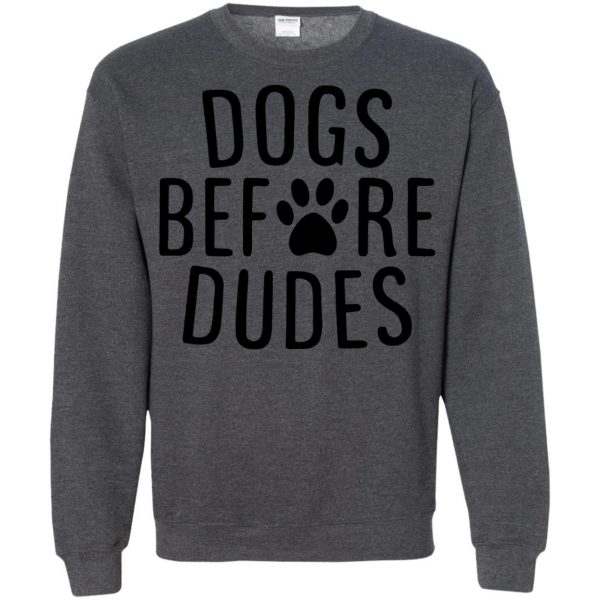 dogs before dudes sweatshirt - dark heather