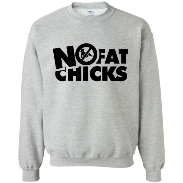 no fat chickss sweatshirt - sport grey