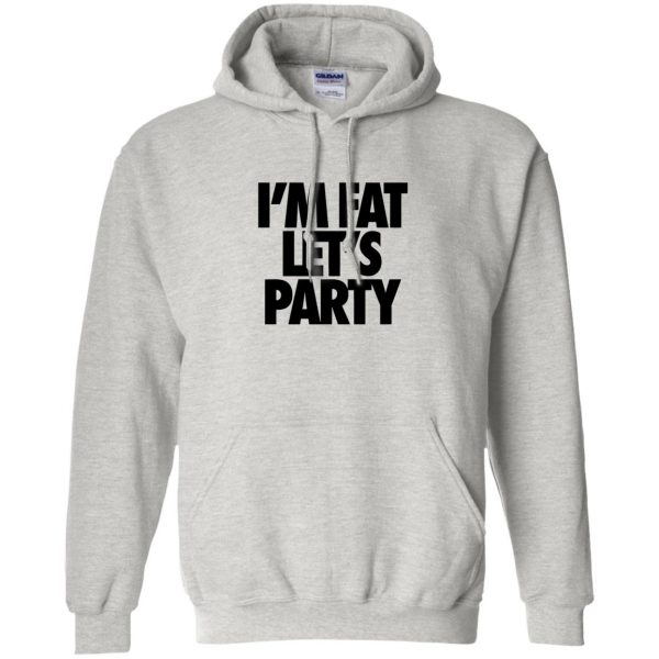 im fat lets party hoodie - ash