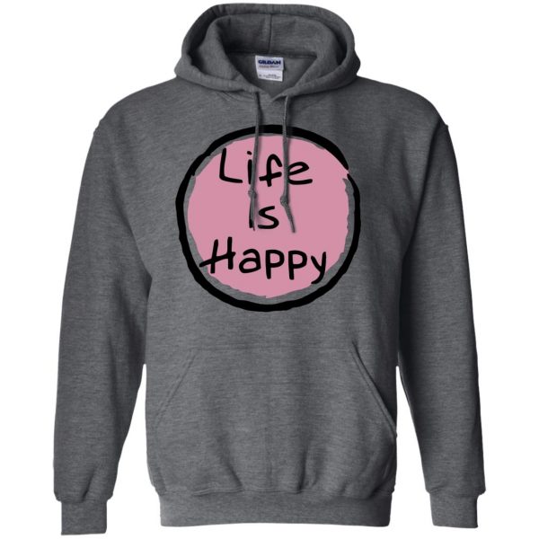 life is happy hoodie - dark heather