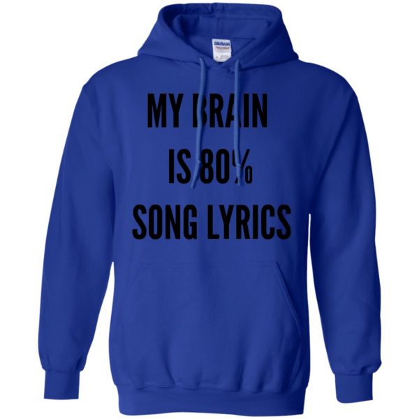my brain is 80 song lyrics hoodie - royal blue