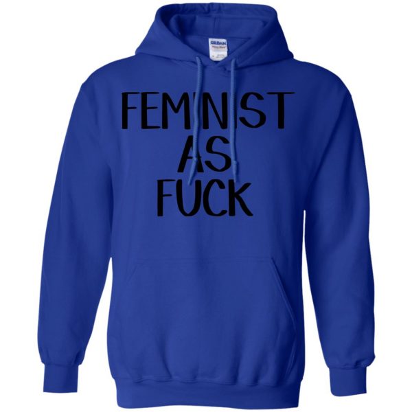 feminist as fuck hoodie - royal blue
