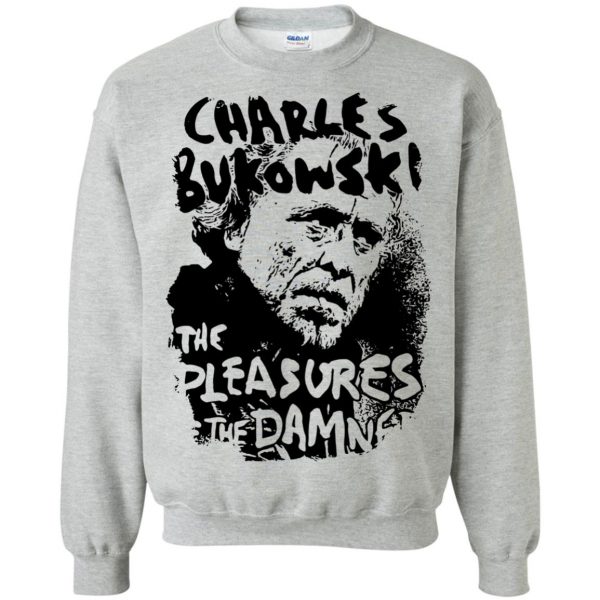 charles bukowski sweatshirt - sport grey