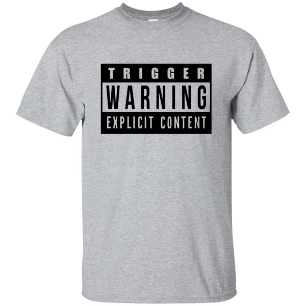 trigger warning shirt - sport grey