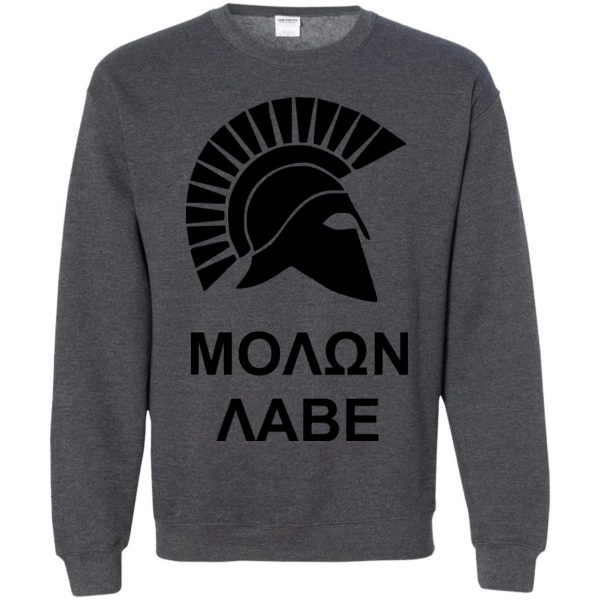 molon labe sweatshirt - dark heather