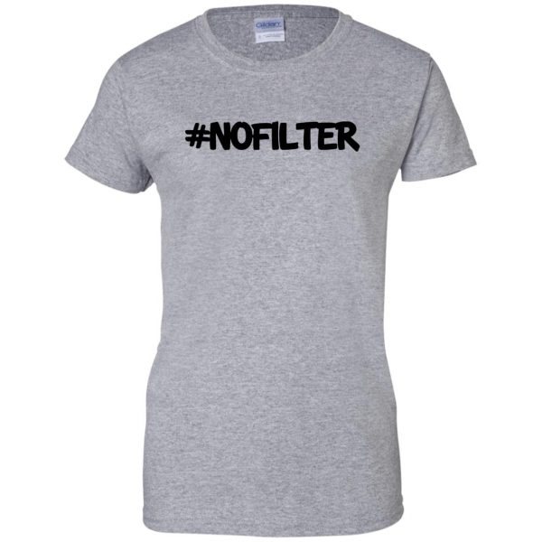 no filter womens t shirt - lady t shirt - sport grey