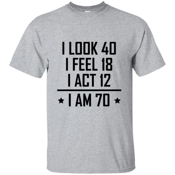 70th birthday t shirts - sport grey