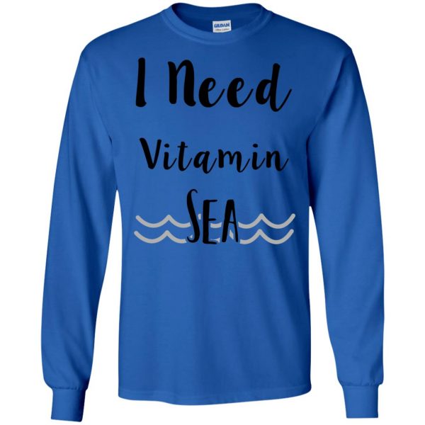 i need vitamin sea long sleeve - royal blue