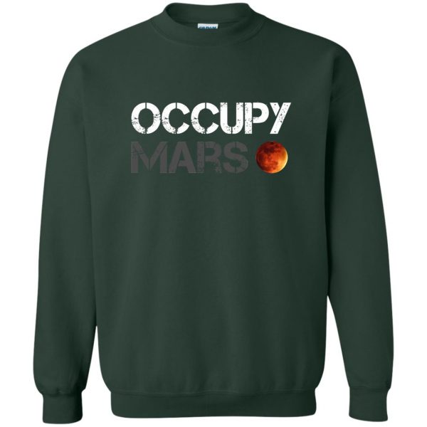 occupy mars sweatshirt - forest green