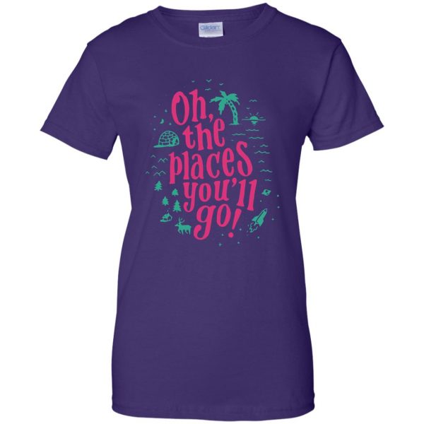 oh the places you ll go womens t shirt - lady t shirt - purple