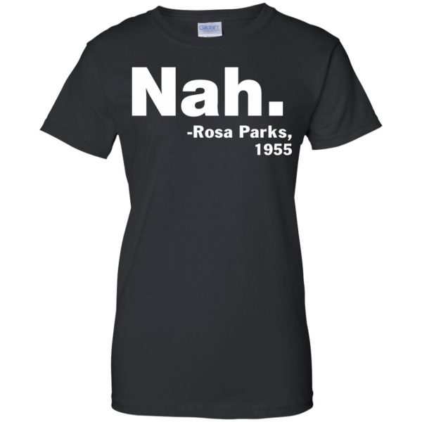 nah rosa parks womens t shirt - lady t shirt - black