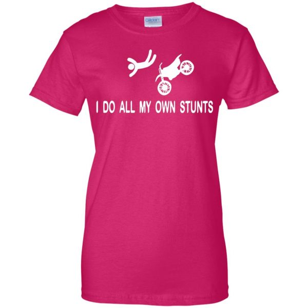i do my own stunts womens t shirt - lady t shirt - pink heliconia