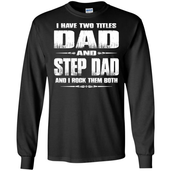 step dad long sleeve - black