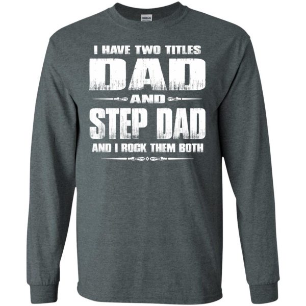 step dad long sleeve - dark heather