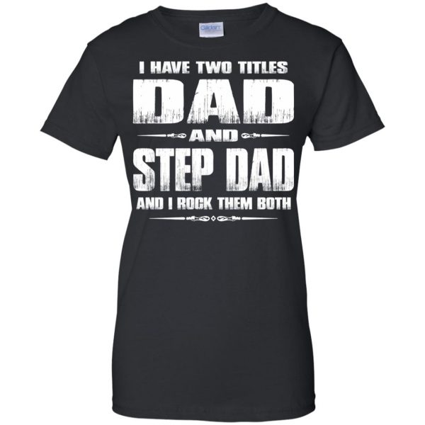 step dad womens t shirt - lady t shirt - black