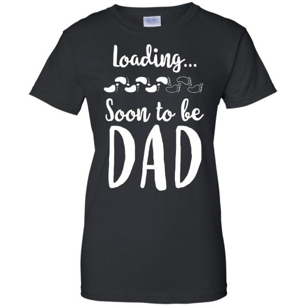 soon to be dad womens t shirt - lady t shirt - black