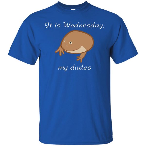 it is wednesday my dudes t shirt - royal blue