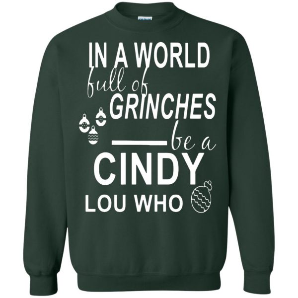 cindy lou who sweatshirt - forest green